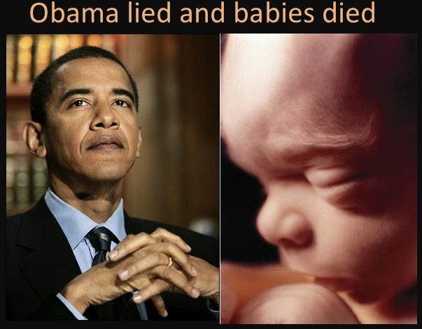Obama lied, babies died – American Thinker. – July 18, 2010