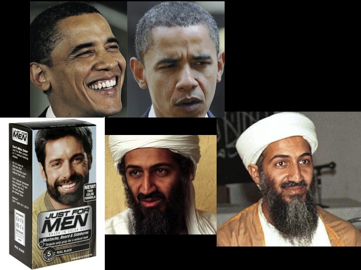 ‘Just for Men’ like Osama and Obama